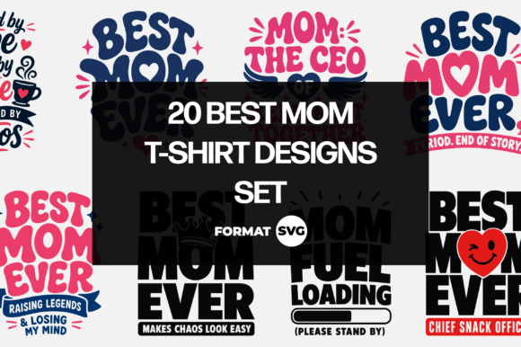 20 Best Mom SVG Design Bundle