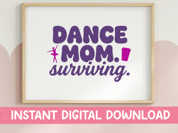 Dance Mom Surviving Coffee Funny SVG