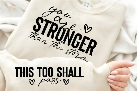 Stronger Than the Storm SVG PNG Review